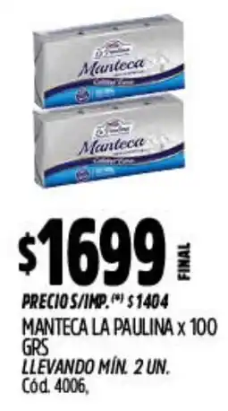 Supermercados Yaguar La paulina manteca oferta
