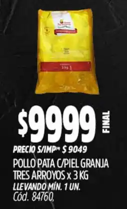 Supermercados Yaguar Pollo pata c/piel granja tres arroyos oferta