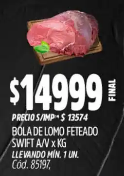 Supermercados Yaguar Bola de lomo feteado swift a/v oferta