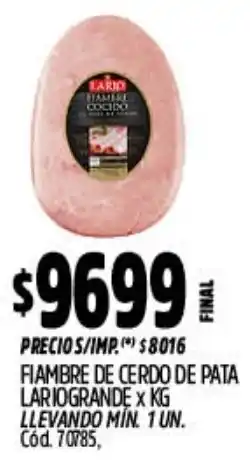 Supermercados Yaguar Fiambre de cerdo de pata lariogrande oferta