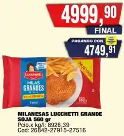 Maxiconsumo Lucchetti grande milanesas soja oferta