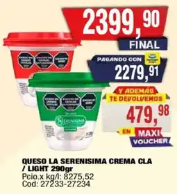 Maxiconsumo La serenisima queso crema cla / light oferta
