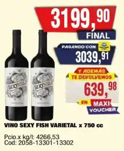 Maxiconsumo Sexy vino fish varietal oferta