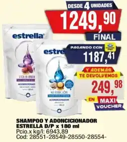 Maxiconsumo Estrella shampoo y adoncicionador oferta