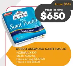 Supermercados Tadicor La paulina queso cremoso saint paulin horma oferta