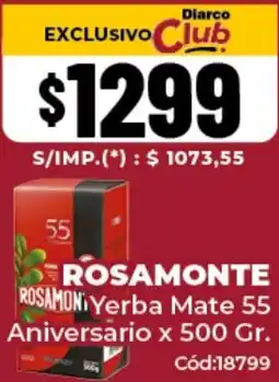 Diarco Rosamonte yerba mate 55 aniversario oferta