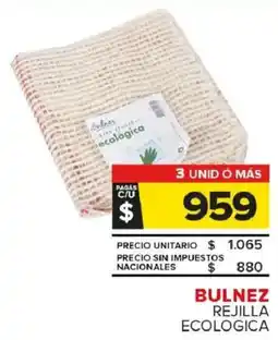 Carrefour Maxi Bulnez rejilla ecologica oferta