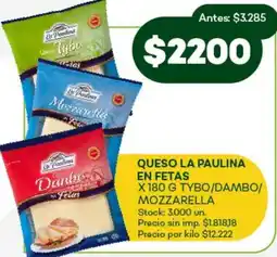 Super MAMI La paulina queso en fetas tybo/dambo/ mozzarella oferta