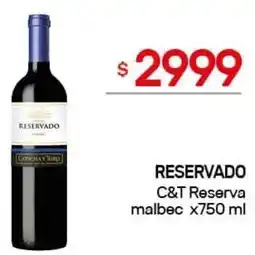 Nini Mayorista Reservado c&t reserva malbec oferta