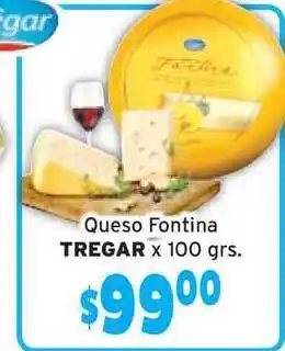 Unico Supermercados Tregar Queso Fontina x 100grs oferta