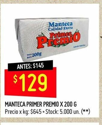 Changomas Manteca primer premio x 200 g oferta