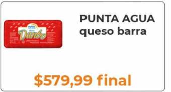 Pasos Supermercado Punta Agua Queso Barra oferta