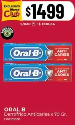 Diarco Oral B dentifrico anticaries oferta