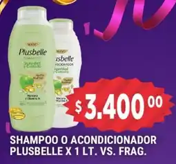 Supermercados Mayor Plusbelle shampoo o acondicionador oferta