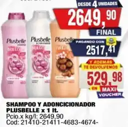 Maxiconsumo Plusbelle shampoo y adoncicionador oferta