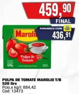 Maxiconsumo Marolio pulpa de tomate t/b oferta