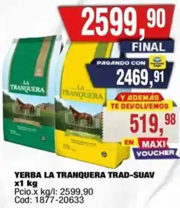 Maxiconsumo La tranquera yerba trad-suav oferta
