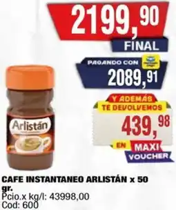 Maxiconsumo Arlistán cafe instantaneo oferta