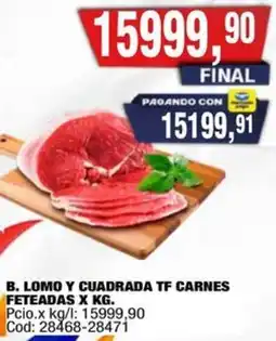 Maxiconsumo B. lomo y cuadrada tf carnes feteadas oferta