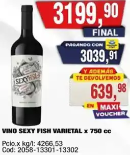 Maxiconsumo Sexy fish vino varietal oferta
