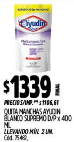 Supermercados Yaguar Ayudín quita manchas blanco supremo d/p oferta