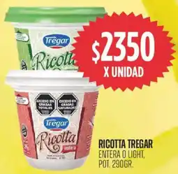 Supermercados Vea Tregar ricotta entera o light, pot. oferta