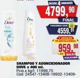 Maxiconsumo Dove shampoo y adoncicionador oferta