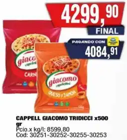 Maxiconsumo Giacomo cappell tridicci oferta