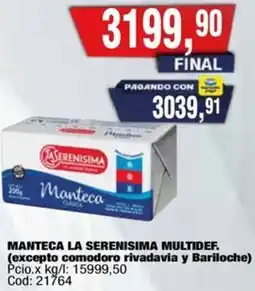 Maxiconsumo La serenisima manteca multidef. oferta