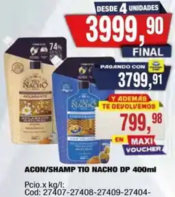 Maxiconsumo Tio nacho acon/shamp dp oferta