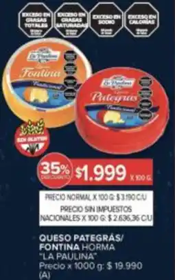Carrefour La paulina queso pategrás/ fontina horma oferta