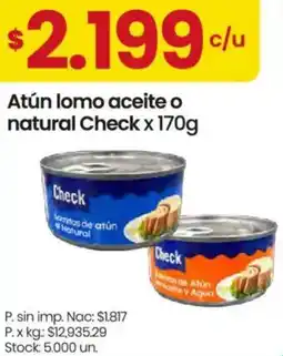 Changomas Check atún lomo aceite o natural oferta