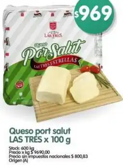 Supermercados Buenos Días Las tres queso port salut oferta