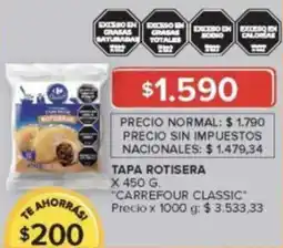 Carrefour Carrefour classic tapa rotisera oferta