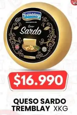 Autoservicio Capo Tremblay queso sardo oferta