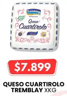Autoservicio Capo Tremblay queso cuartirolo oferta