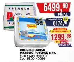 Maxiconsumo Marolio o Puyehue queso cremoso oferta