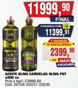 Maxiconsumo Cañuelas aceite oliva oliva pet oferta