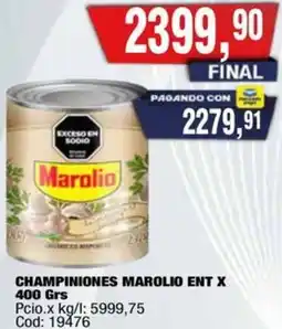 Maxiconsumo Marolio champiniones ent oferta