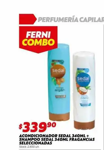 Ferniplast Acondicionador Sedal 340ml + Shampoo Sedal 340ml Fragancias Seleccionadas oferta