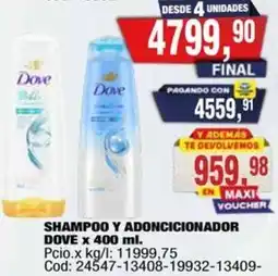 Maxiconsumo Dove shampoo y adoncicionador oferta