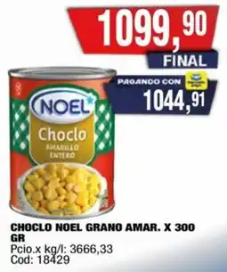 Maxiconsumo Noel choclo grano amar. oferta