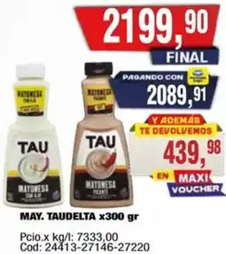 Maxiconsumo Tau may. taudelta oferta