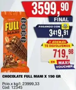Maxiconsumo Full mani chocolate oferta