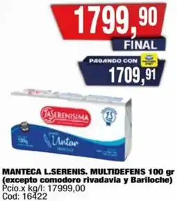 Maxiconsumo L.serenis. manteca multidefens oferta