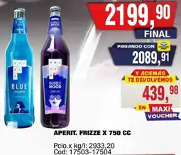 Maxiconsumo Frizze aperit. oferta