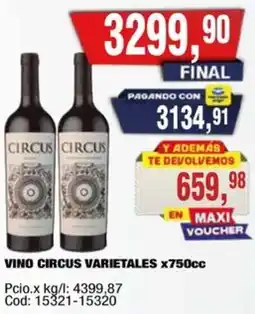 Maxiconsumo Circus vino varietales oferta