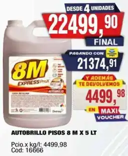 Maxiconsumo 8 m autobrillo pisos oferta