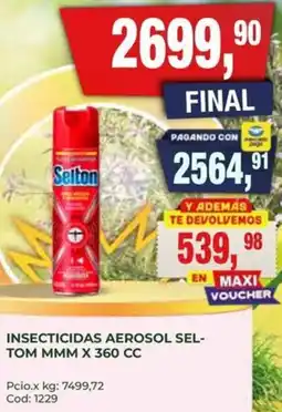 Maxiconsumo selton insecticidas aerosol sel- tom mmm oferta