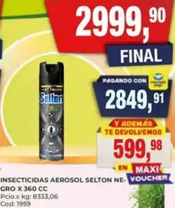 Maxiconsumo Selton insecticidas aerosol ne- voucher oferta